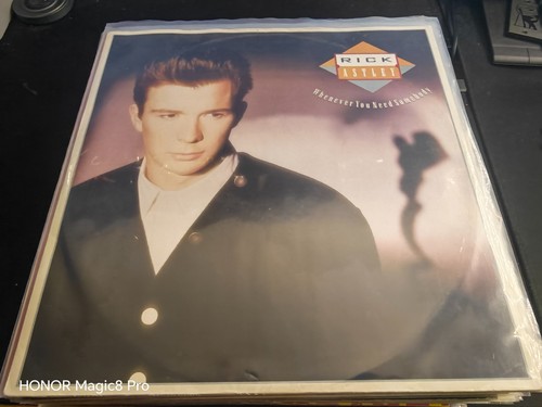 Rick astley when ever you - you, need