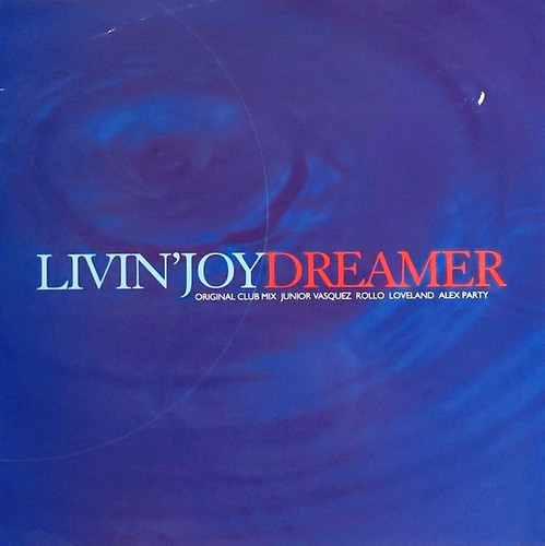Livin joy dreamer 12 - livin,
