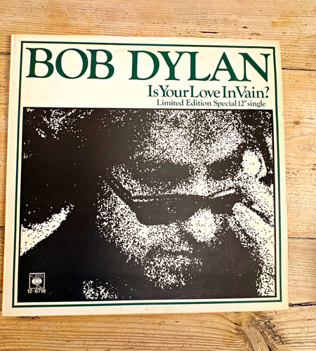 Bob dylan your love in - is,
